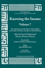 Knowing the Imams Volume 7: The Appointment of the Master of the Faithful By Allamah Muhammad Tihrani (Concept by) Cover Image