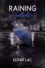 Raining Heartbeats By Esther Lac Cover Image