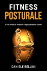 Fitness Posturale: Il Tuo Percorso Verso un Corpo Armonioso e Sano Cover Image