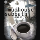 Mudhouse Sabbath Lib/E: An Invitation to a Life of Spiritual Discipline By Lauren F. Winner, Kate Reading (Read by) Cover Image