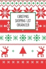 Christmas Shopping List Organizer: The Ultimate Holiday Shopping Notebook Checklist By Vera M. Castliglio Cover Image