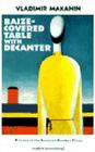 Baize-Covered Table with Decanter By Vladimir Makanin, Arch Tait (Translator) Cover Image