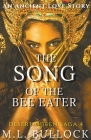 The Song of the Bee Eater By M. L. Bullock Cover Image