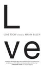 Love Today: Stories By Maxim Biller, Anthea Bell (Translated by) Cover Image