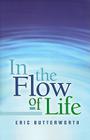 In the Flow of Life By Eric Butterworth Cover Image