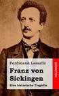 Franz von Sickingen: Eine historische Tragödie By Ferdinand Lassalle Cover Image