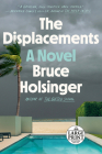 The Displacements: A Novel By Bruce Holsinger Cover Image