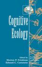 Cognitive Ecology (Handbook of Perception and Cognition) By Morton P. Friedman, Edward C. Carterette Cover Image