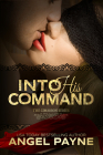 Into His Command (Cimarron Series #2) By Angel Payne Cover Image