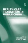 Health Care Transition in Urban China Cover Image