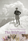 This Wild Spirit: Women in the Rocky Mountains of Canada (Mountain Cairns   ) Cover Image