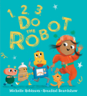 1, 2, 3, Do the Robot Cover Image