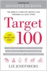 Target 100: The World's Simplest Weight-Loss Program in 6 Easy Steps Cover Image