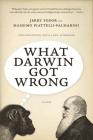 What Darwin Got Wrong By Jerry Fodor, Massimo Piattelli-Palmarini Cover Image