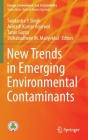 New Trends in Emerging Environmental Contaminants (Energy) Cover Image