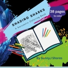 Shading Sharks: A Sarcastic Coloring Book Cover Image