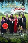 The Duck Commander Family: How Faith, Family, and Ducks Built a Dynasty By Willie Robertson, Korie Robertson, Mark Schlabach (With) Cover Image