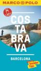 Costa Brava Marco Polo Pocket Guide By Marco Polo Travel Publishing Cover Image