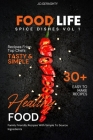 Spice Dishes: Hot Flavorful Recipes By J. D. Geraghty Cover Image
