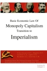 Basic economic law of monopoly capitalism - Transition to Imperialism Cover Image