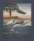 The Ultimate Guide to Vintage Surfboards & Collectibles Cover Image
