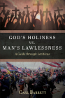 God's Holiness vs. Man's Lawlessness Cover Image