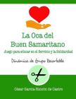 La Oca del Buen Samaritano: Juego para educar en el servicio y la solidaridad By César García-Rincón de Castro Cover Image