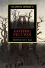 The Cambridge Companion to Gothic Fiction (Cambridge Companions to Literature) By Jerrold E. Hogle (Editor) Cover Image