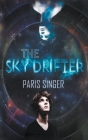The Sky Drifter By Paris Singer Cover Image