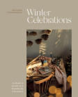 Winter Celebrations: A Modern Guide to a Handmade Christmas Cover Image