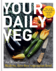 Your Daily Veg: Innovative, fuss-free vegetarian food Cover Image