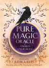 Pure Magic Oracle: Cards for strength, courage and clarity Cover Image