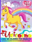 Libro Da Colorare Unicorni Per Ragazze 8-12: 50 Illustrazioni Uniche Di Unicorno Per Bambini By Emil Rana O'Neil Cover Image