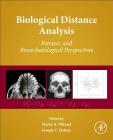 Biological Distance Analysis: Forensic and Bioarchaeological Perspectives Cover Image