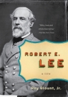 Robert E. Lee: A Life By Roy Blount, Jr. Cover Image