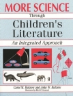 More Science through Children's Literature: An Integrated Approach By John Butzow, Carol Butzow Cover Image