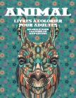Livres à colorier pour adultes - Mandala pour crayons ou marqueurs - Animal By Melanie Gaudreault Cover Image
