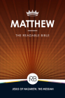 The Readable Bible: Matthew By Rod Laughlin (Editor), Brendan Kennedy (Editor), Colby Kinser (Editor) Cover Image