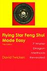 Flying Star Feng Shui Made Easy By David Twicken Cover Image