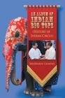 An Album of Indian Big Tops: (History of Indian Circus) By Sreedharan Champad Cover Image