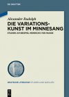 Die Variationskunst im Minnesang (Deutsche Literatur. Studien Und Quellen #28) By Alexander Rudolph Cover Image