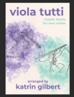Viola Tutti: Classic Duets for Two Violas Cover Image