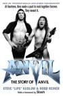 Anvil!: The Story of Anvil By Lips Reiner, Robb Reiner Cover Image
