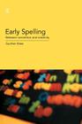 Early Spelling: From Convention to Creativity By Gunther Kress Cover Image