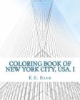 Coloring Book of New York City, USA. I By K. S. Bank Cover Image