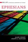 Ephesians (Belief: A Theological Commentary on the Bible) By Joseph S. Harvard, Allen Verhey Cover Image
