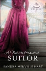 A Not So Persistent Suitor (Second Chances #2) By Sandra Merville Hart Cover Image