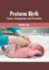 Preterm Birth: Causes, Consequences and Prevention Cover Image