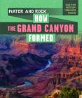 Water and Rock: How the Grand Canyon Formed By Theresa Emminizer Cover Image