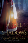 A Fall of Shadows: A Bess Ellyott Mystery By Nancy Herriman Cover Image